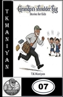 GRANDPA'S SHOULDER BAG: COLLECTION OF STORIES-BOOK-07 B0GYLM1BRD Book Cover