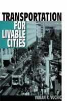 Transportation for Livable Cities 113851747X Book Cover
