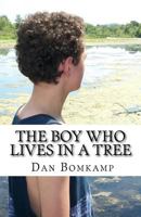 The Boy Who Lives in a Tree 1983896446 Book Cover