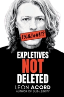 Expletives Not Deleted B0C6444LGF Book Cover