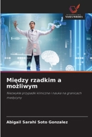 Między rzadkim a możliwym 6209409768 Book Cover