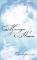 Messages from Heaven 1434339807 Book Cover