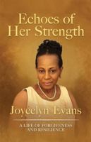 Echoes of Her Strength 1069615684 Book Cover