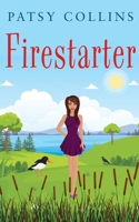 Firestarter 1914339096 Book Cover