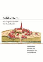 Schluchtern. Ein kurpfälzisches Dorf im 16. Jahrhundert: Quellentexte bearbeitet und kommentiert von Gerhard Kiesow 383340518X Book Cover