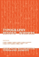 Typography Beyond Borders: Design with Multiscriptual Typographic Elements 9063699433 Book Cover