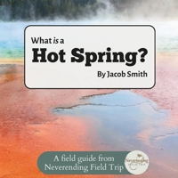 What is a Hot Spring? B0DQJ8M1BP Book Cover