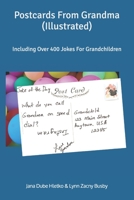 Postcards From Grandma (Illustrated): Including Over 400 Jokes for Grandchildren 109211405X Book Cover