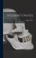 Student'S Notes - Primary Source Edition 1016959044 Book Cover