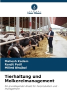 Tierhaltung und Molkereimanagement 6206886719 Book Cover