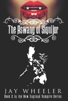 The New England Vampire: The Aswang of Siquijor 1098517512 Book Cover