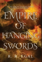 Empire of Hanging Swords (Gods and Empires) 1739305426 Book Cover