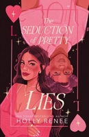 The Seduction of Pretty Lies 1957514515 Book Cover