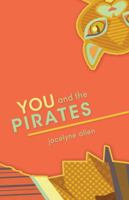 You and the Pirates 0981261205 Book Cover