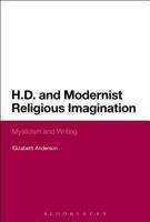 H.D. and Modernist Religious Imagination: Mysticism and Writing 1474222838 Book Cover