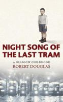 Night Song of the Last Tram 0340838612 Book Cover