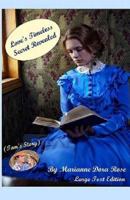 Love's Timeless Secret Revealed (Tom's Story): Large Text Edition 1546368817 Book Cover