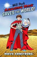 Will Peck SAVES THE WORLD! 0997613122 Book Cover