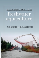 Handbook On Freshwater Aquaculture 8119215117 Book Cover