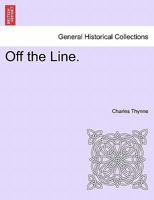 Off the Line. 1241575088 Book Cover