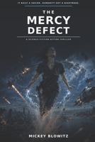 The Mercy Defect: The Human Reserve B0H9YKN7ZG Book Cover