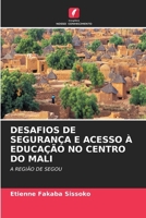 Desafios de Segurança E Acesso À Educação No Centro Do Mali (Portuguese Edition) 6203376876 Book Cover