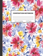 Composition Notebook: Pretty Wide Ruled Paper Notebook Journal Wide Blank Lined Workbook for Teens Kids Students Girls for Home School College for Writing Notes 8.5 x 11, 110 pages 1705977987 Book Cover