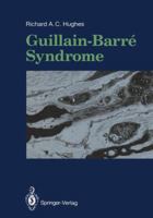 Guillain-Barre Syndrome (Clinical Medicine and the Nervous System) 1447131770 Book Cover