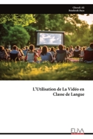 L’Utilisation de La Vidéo en Classe de Langue (French Edition) 9999338720 Book Cover