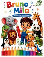 Bruno y Milo (Spanish Edition) B0H7WS5F41 Book Cover
