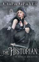 The Historian: A Goblin vs. Elves Urban Fantasy B08LNT2GR2 Book Cover