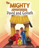 The Mighty Adventurers: David and Goliath 1733439404 Book Cover