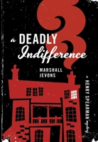 A Deadly Indifference: A Henry Spearman Mystery (Henry Spearman Mysteries) 0691164169 Book Cover