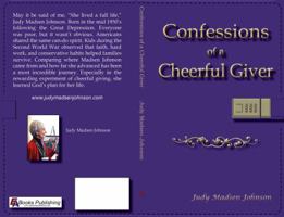 Confessions of a Cheerful Giver 1945975695 Book Cover