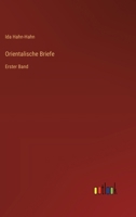 Orientalische Briefe: Erster Band (German Edition) 3368396633 Book Cover