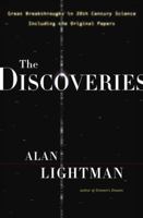 The Discoveries: Great Breakthroughs in 20th-Century Science, Including the Original Papers 037571345X Book Cover