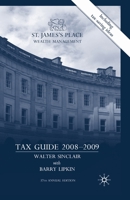 St. James's Place Tax Guide 2008-2009 1349364622 Book Cover