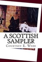 A Scottish Sampler 1497421772 Book Cover