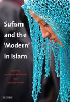 Sufism and the Modern in Islam 1780763794 Book Cover
