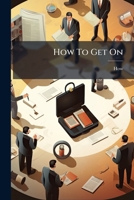 How To Get On 1286209609 Book Cover