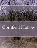 Cornfield Hollow 1470103419 Book Cover