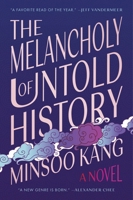 The Melancholy of Untold History 006333755X Book Cover