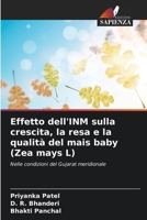 Effetto dell'INM sulla crescita, la resa e la qualità del mais baby (Zea mays L) (Italian Edition) 6209504604 Book Cover