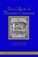 The Collects of Thomas Cranmer 0802817599 Book Cover