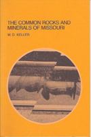 Common Rocks and Minerals of Missouri 0826205852 Book Cover
