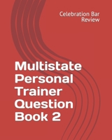 Multistate Personal Trainer Question Book 2: Evidence, Torts, Contracts & Sales 1453661433 Book Cover