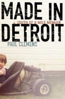 Made in Detroit 038551140X Book Cover