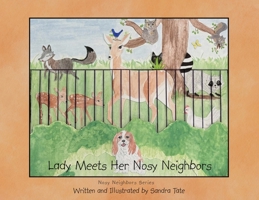 Lady Meets Her Nosy Neighbors 1964712378 Book Cover