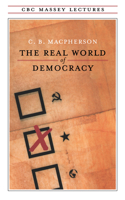 The Real World of Democracy 0195015347 Book Cover