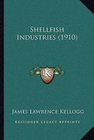 Shellfish Industries 1164939386 Book Cover